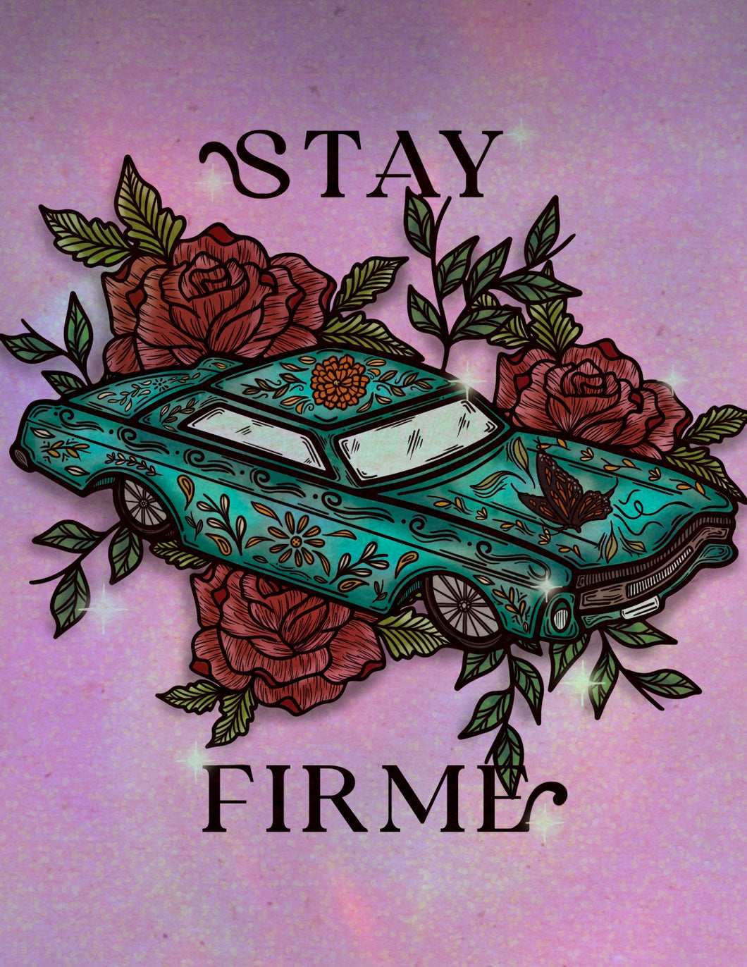Stay Firme